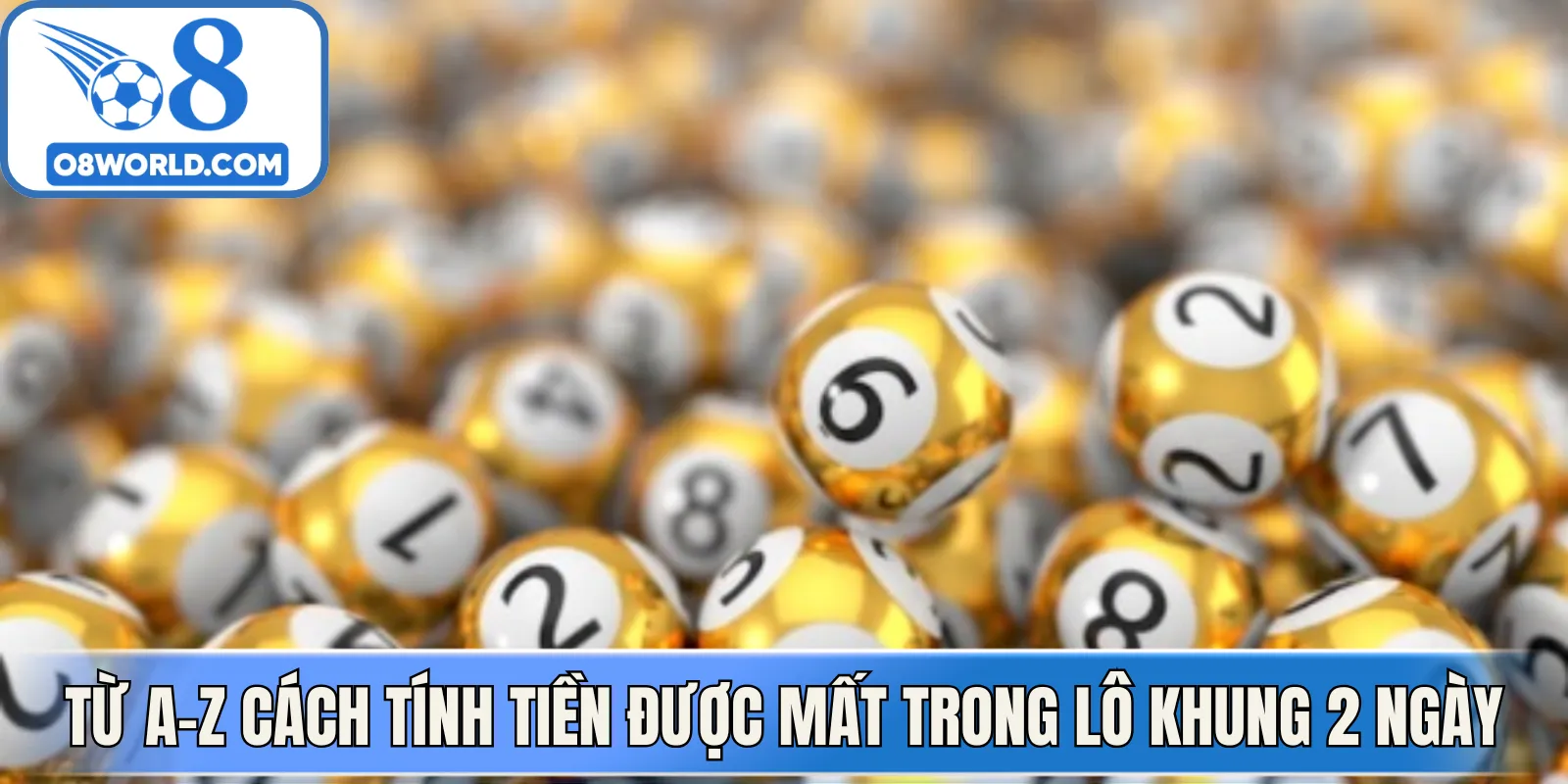 Từ A - Z cách tính tiền được mất trong lô khung 2 ngày