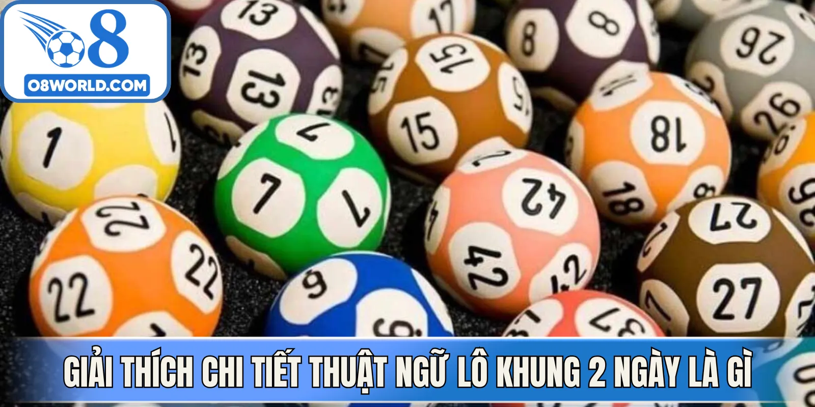 Giải thích chi tiết thuật ngữ lô khung 2 ngày là gì