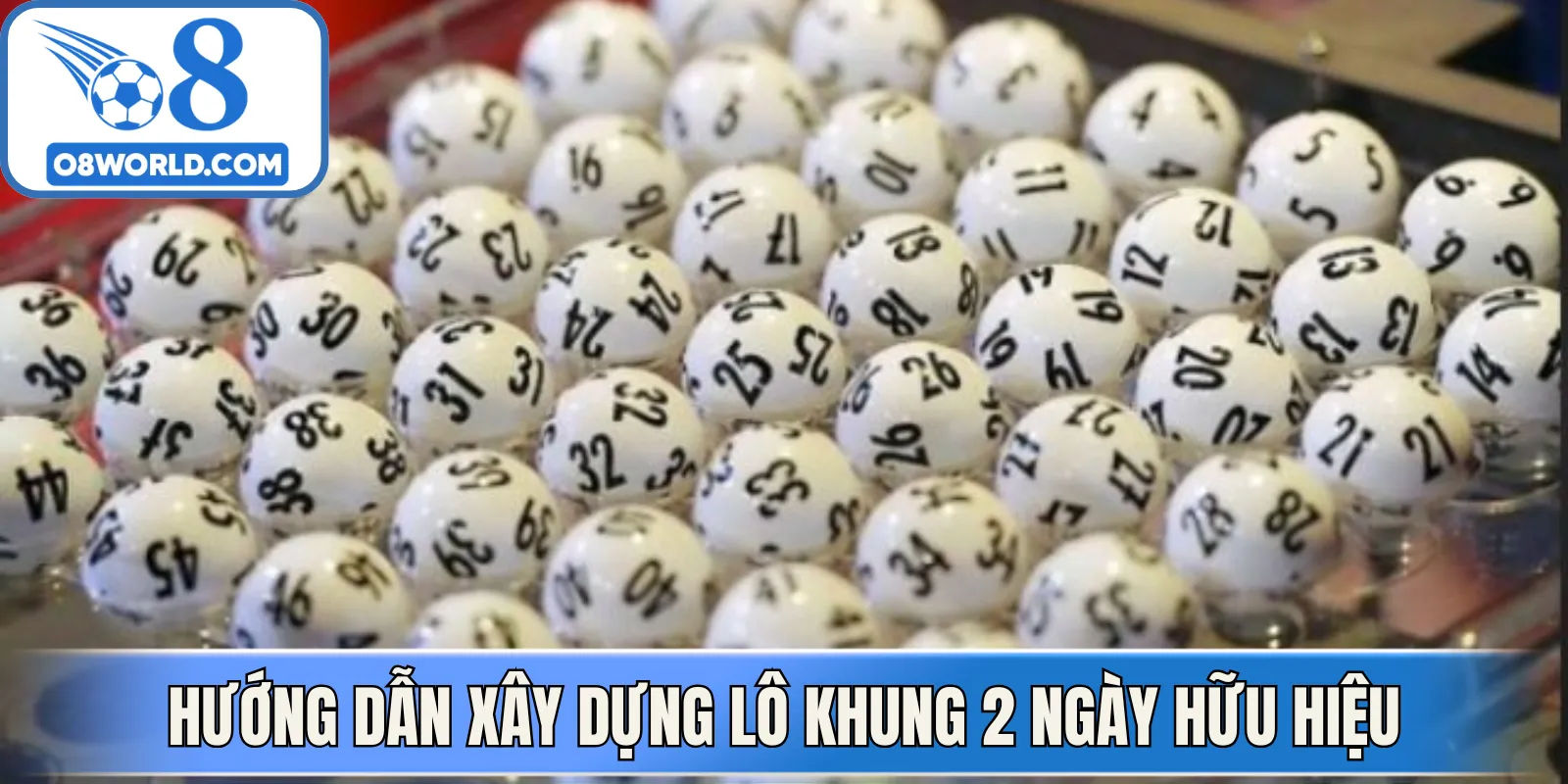 Hướng dẫn xây dựng lô khung 2 ngày hữu hiệu