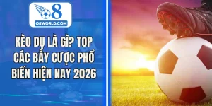 Kèo Dụ Là Gì? Top Các Bẫy Cược Phổ Biến Hiện Nay 2026