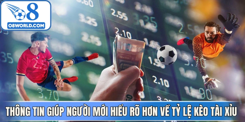 Thông tin giúp người mới hiểu rõ hơn về kèo tài xỉu